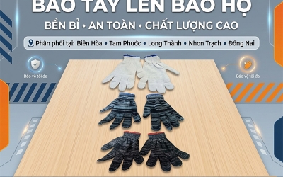 Bao tay len bảo hộ tại Biên Hòa, Đồng Nai