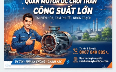Quấn motor DC chổi than công suất lớn tại Đồng Nai