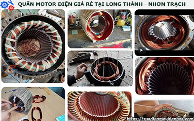 QUẤN MOTOR ĐIỆN GIÁ RẺ TẠI HUYỆN LONG THÀNH - NHƠN TRẠCH