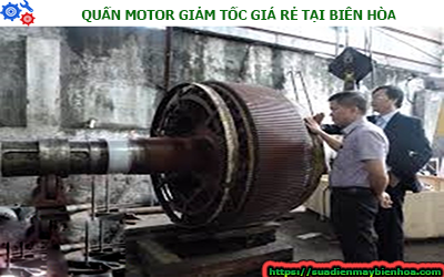 QUẤN MOTOR GIẢM TỐC GIÁ RẺ TẠI BIÊN HÒA