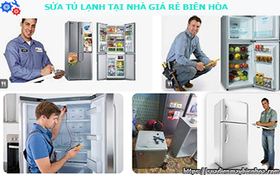 SỬA CHỮA TỦ LẠNH TẠI NHÀ GIÁ RẺ BIÊN HÒA