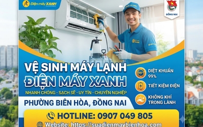 Vệ sinh máy lạnh điện máy xanh Phường Biên Hòa, Thành Phố Đồng Nai
