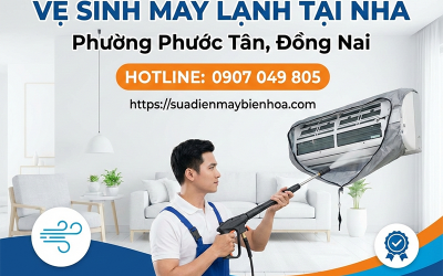 Vệ Sinh Máy Lạnh Tại Nhà Phường Phước Tân, Đồng Nai: Giải Pháp Toàn Diện Cho Mọi Gia Đình 
