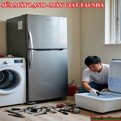 SỬA MÁY LẠNH - MÁY GIẶT TẠI NHÀ