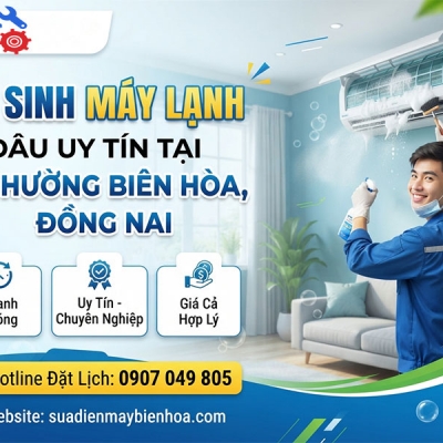 Vệ sinh máy điều hòa ở đâu uy tín tại Phường Biên Hòa?