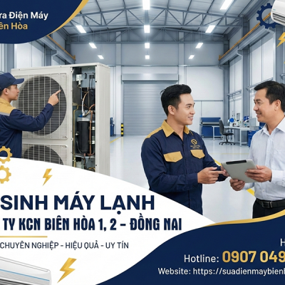 Vệ Sinh Máy Lạnh Công Ty Tại Khu Công Nghiệp Biên Hòa 1, 2 Đồng Nai - Dịch Vụ Chuyên Nghiệp 