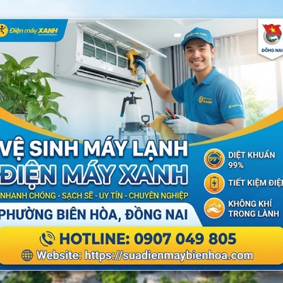 Vệ sinh máy lạnh điện máy xanh Phường Biên Hòa, Thành Phố Đồng Nai