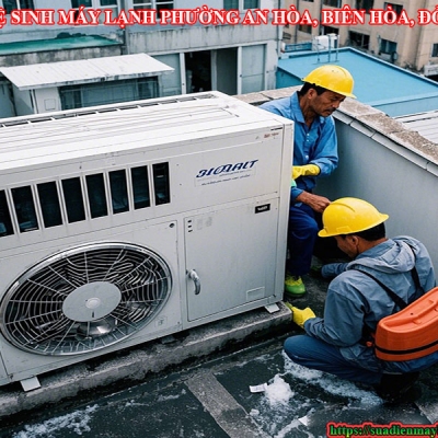 VỆ SINH MÁY LẠNH GẦN ĐÂY TẠI PHƯỜNG AN HÒA THÀNH PHỐ BIÊN HÒA