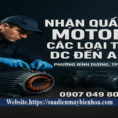 Nhận quấn motor các loại từ DC đến AC