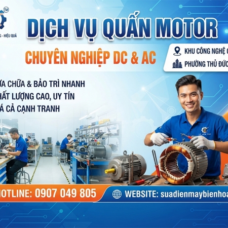 Quấn motor DC và AC Khu Công Nghệ Cao Thủ Đức