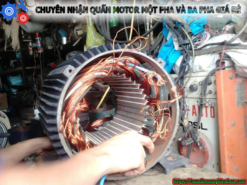 Chuyên quấn motor một pha và ba pha tại Phước Tân, Biên Hoà, Đồng Nai