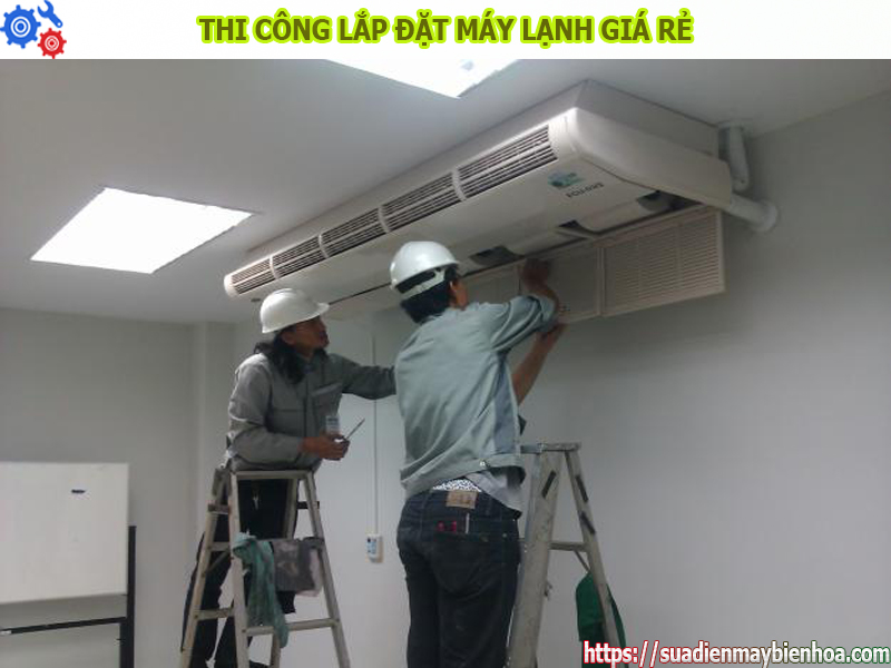 thi-cong-lap-dat-may-lanh-gia-re-nhat-phuoc-tan-bien-hoa-dong-nai